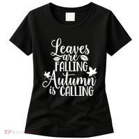 Leaves Are Falling Autumn Is Calling Women's T-Shirt thumb 0