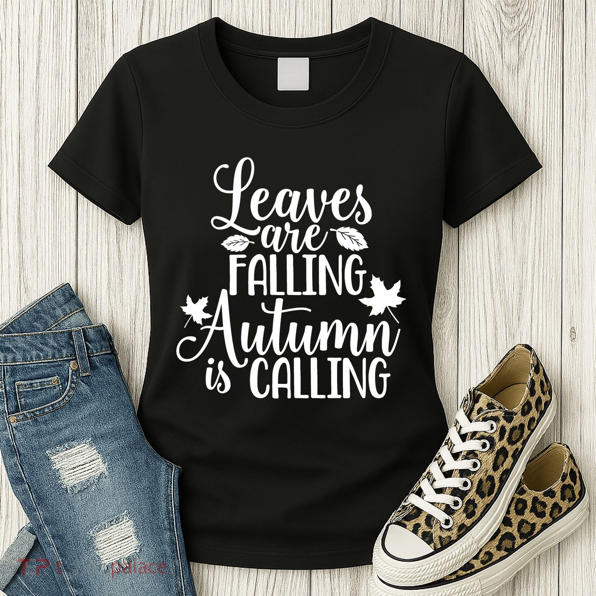Leaves Are Falling Autumn Is Calling Women's T-Shirt