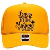 Leaves Are Falling Autumn Is Calling Hat thumb 0