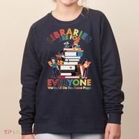 Libraries Are For Everyone Were All One The Same Page Women's Sweatshirt thumb 0