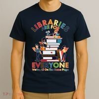 Libraries Are For Everyone Were All One The Same Page T-Shirt thumb 3
