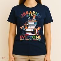 Libraries Are For Everyone Were All One The Same Page T-Shirt thumb 4