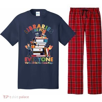 Libraries Are For Everyone Were All One The Same Page Pajama Set