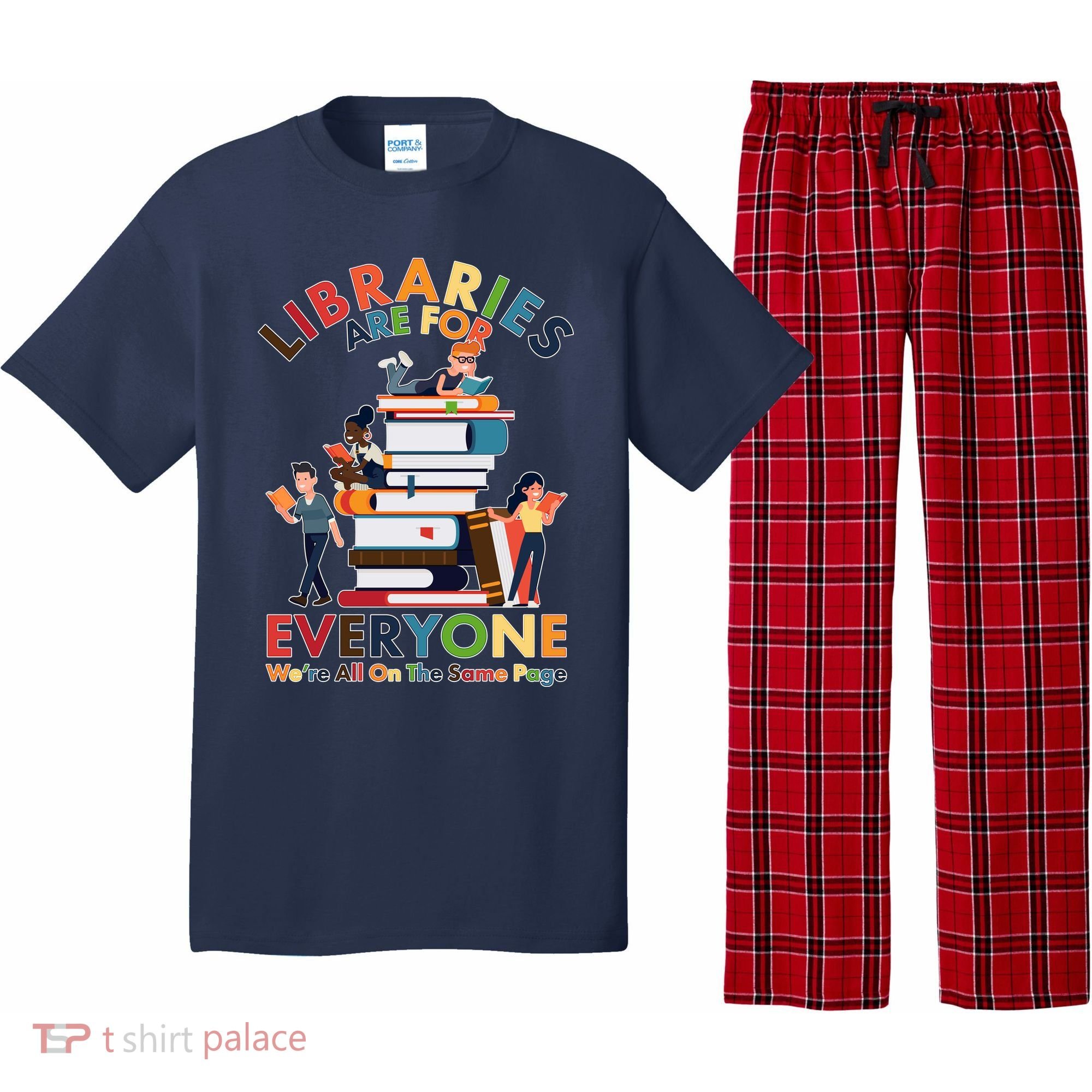 Libraries Are For Everyone Were All One The Same Page Pajama Set
