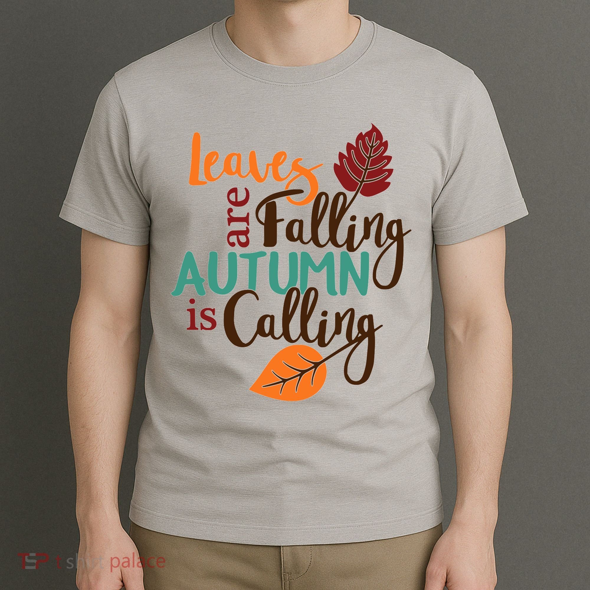 Leaves Are Falling Autumn Is Calling T-Shirt