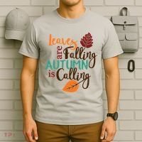 Leaves Are Falling Autumn Is Calling T-Shirt thumb 6