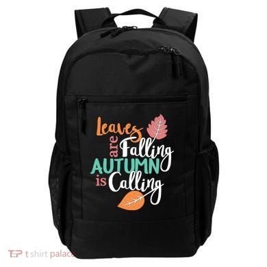 Leaves Are Falling Autumn Is Calling Backpack