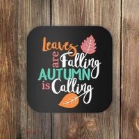 Leaves Are Falling Autumn Is Calling Coaster thumb 0
