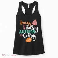 Leaves Are Falling Autumn Is Calling Women's Tank Top thumb 0