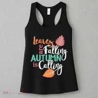 Leaves Are Falling Autumn Is Calling Women's Tank Top thumb 3