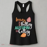 Leaves Are Falling Autumn Is Calling Women's Tank Top thumb 3