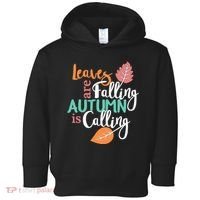 Leaves Are Falling Autumn Is Calling Toddler Hoodie thumb 0