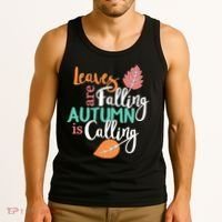 Leaves Are Falling Autumn Is Calling Tank Top thumb 3
