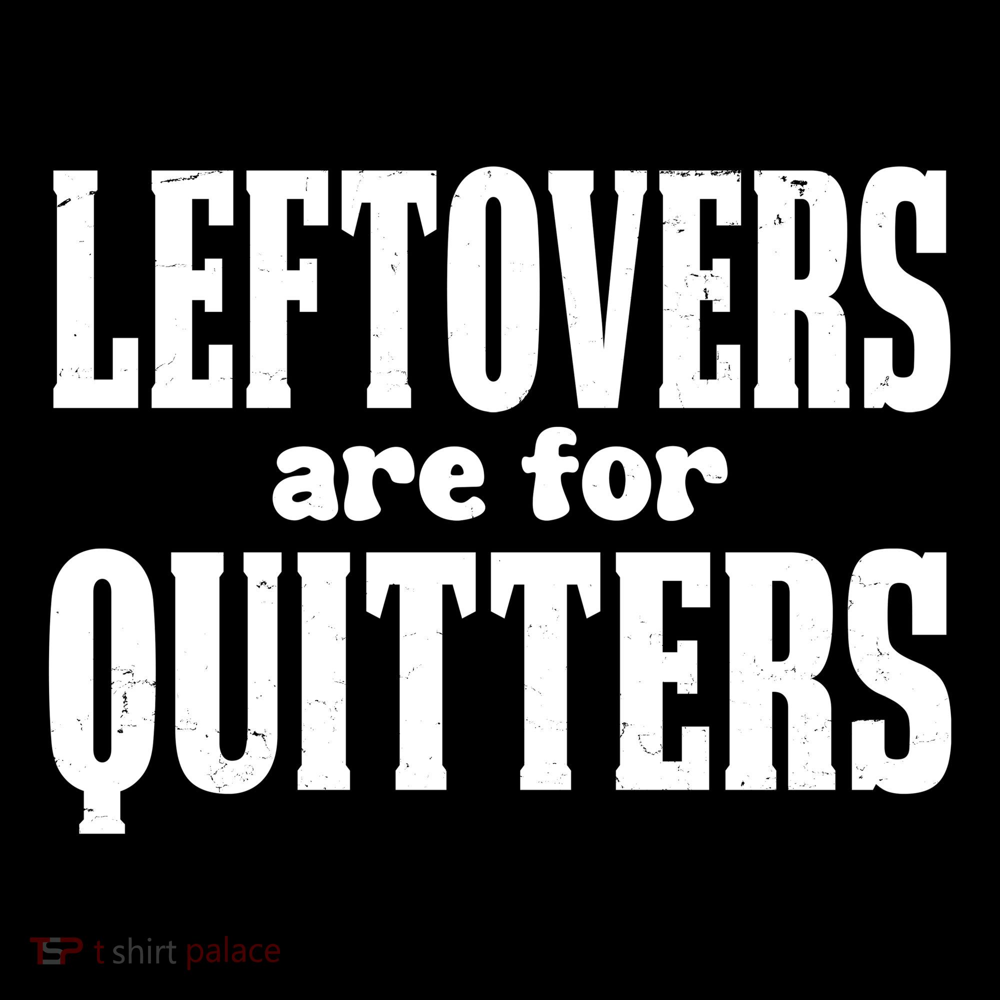 Leftovers Are For Quitters Funny Holiday Mousepad