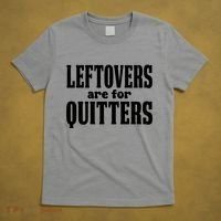 Leftovers Are For Quitters Funny Holiday T-Shirt thumb 5