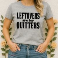 Leftovers Are For Quitters Funny Holiday Women's T-Shirt thumb 2