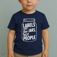 Labels Are For Jars Not People Toddler T-Shirt thumb 2