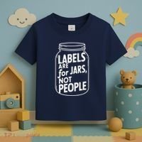Labels Are For Jars Not People Toddler T-Shirt thumb 3