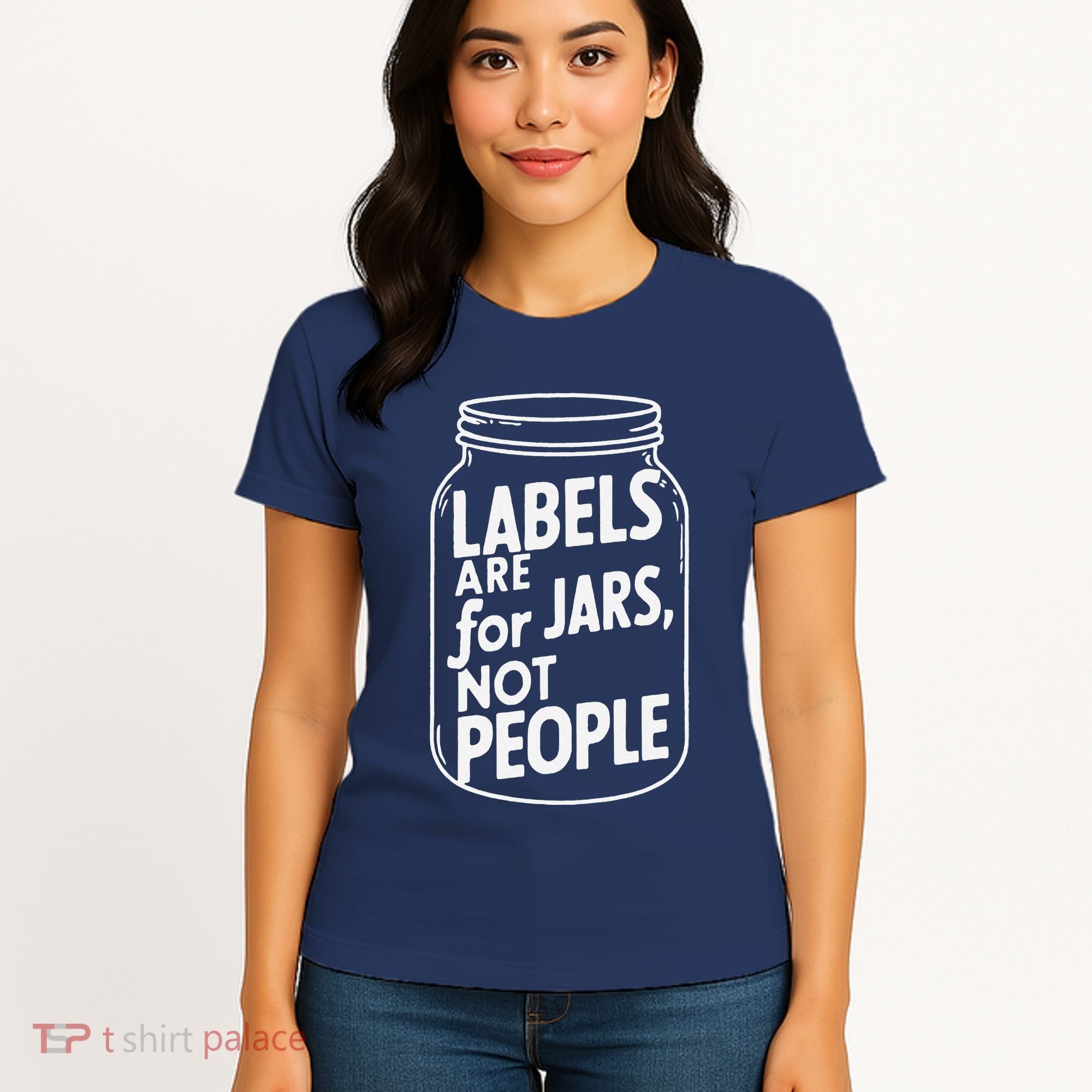 Labels Are For Jars Not People Women's T-Shirt
