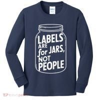 Labels Are For Jars Not People Kids Long Sleeve Shirt thumb 0