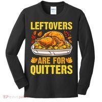 Leftovers Are For Quitters Thanksgiving Turkey Dinner Kids Long Sleeve Shirt thumb 0