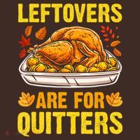 Leftovers Are For Quitters Thanksgiving Turkey Dinner Mousepad thumb 1