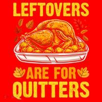 Leftovers Are For Quitters Thanksgiving Turkey Dinner Santa Hat thumb 1