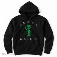 Legal Alien Funny Pro Immigration Anti Racism Hoodie thumb 0