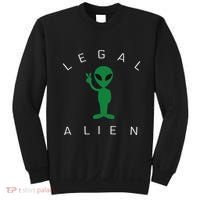 Legal Alien Funny Pro Immigration Anti Racism Sweatshirt thumb 0