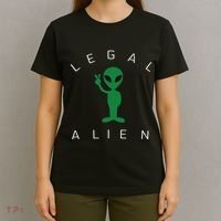 Legal Alien Funny Pro Immigration Anti Racism T-Shirt thumb 4