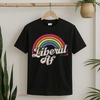 Liberal Af Funny Political Democrat Democratic Party Woke T-Shirt thumb 2