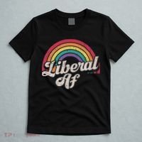 Liberal Af Funny Political Democrat Democratic Party Woke T-Shirt thumb 5
