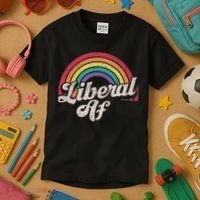 Liberal Af Funny Political Democrat Democratic Party Woke Kids T-Shirt thumb 3