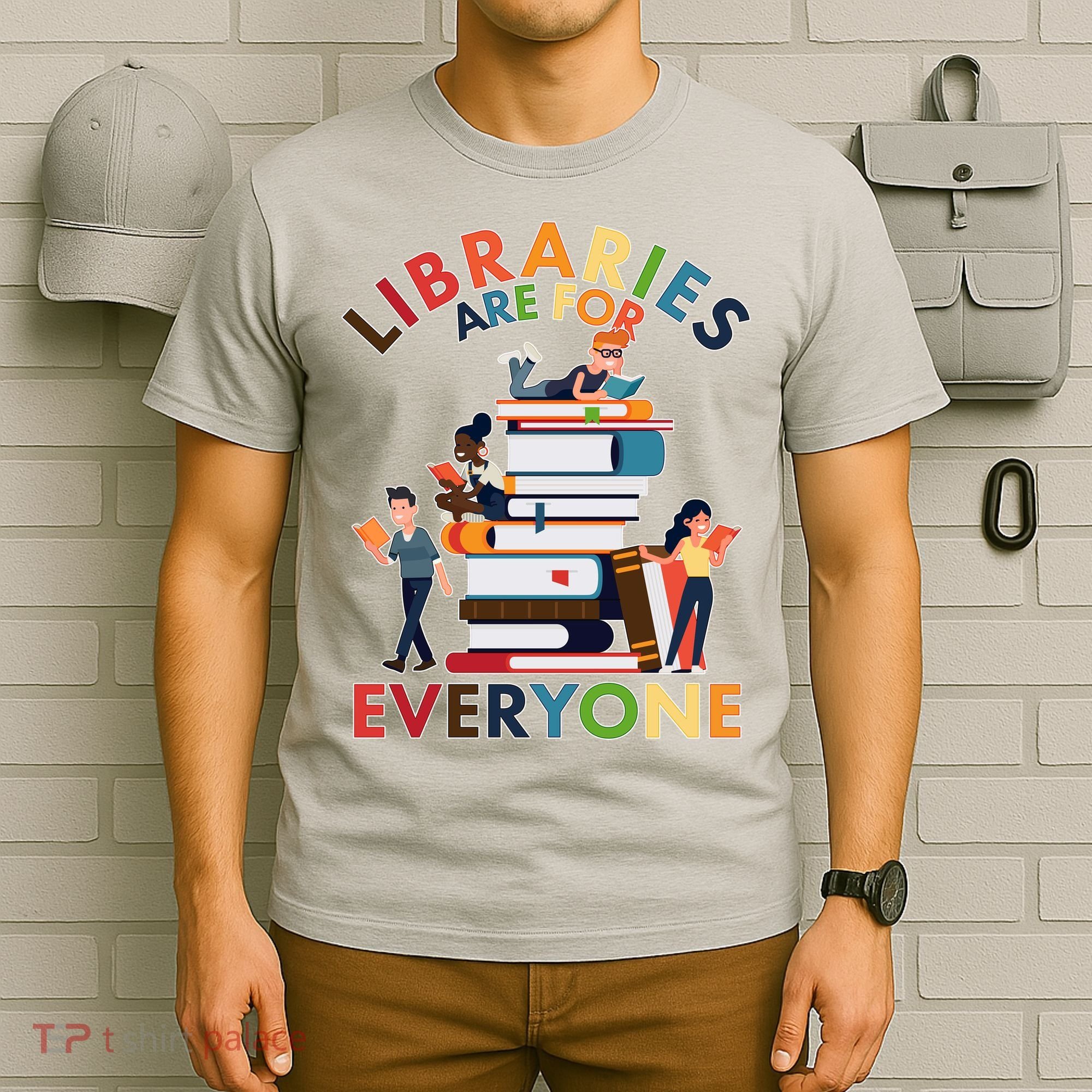 Libraries Are For Everyone Book Lover T-Shirt