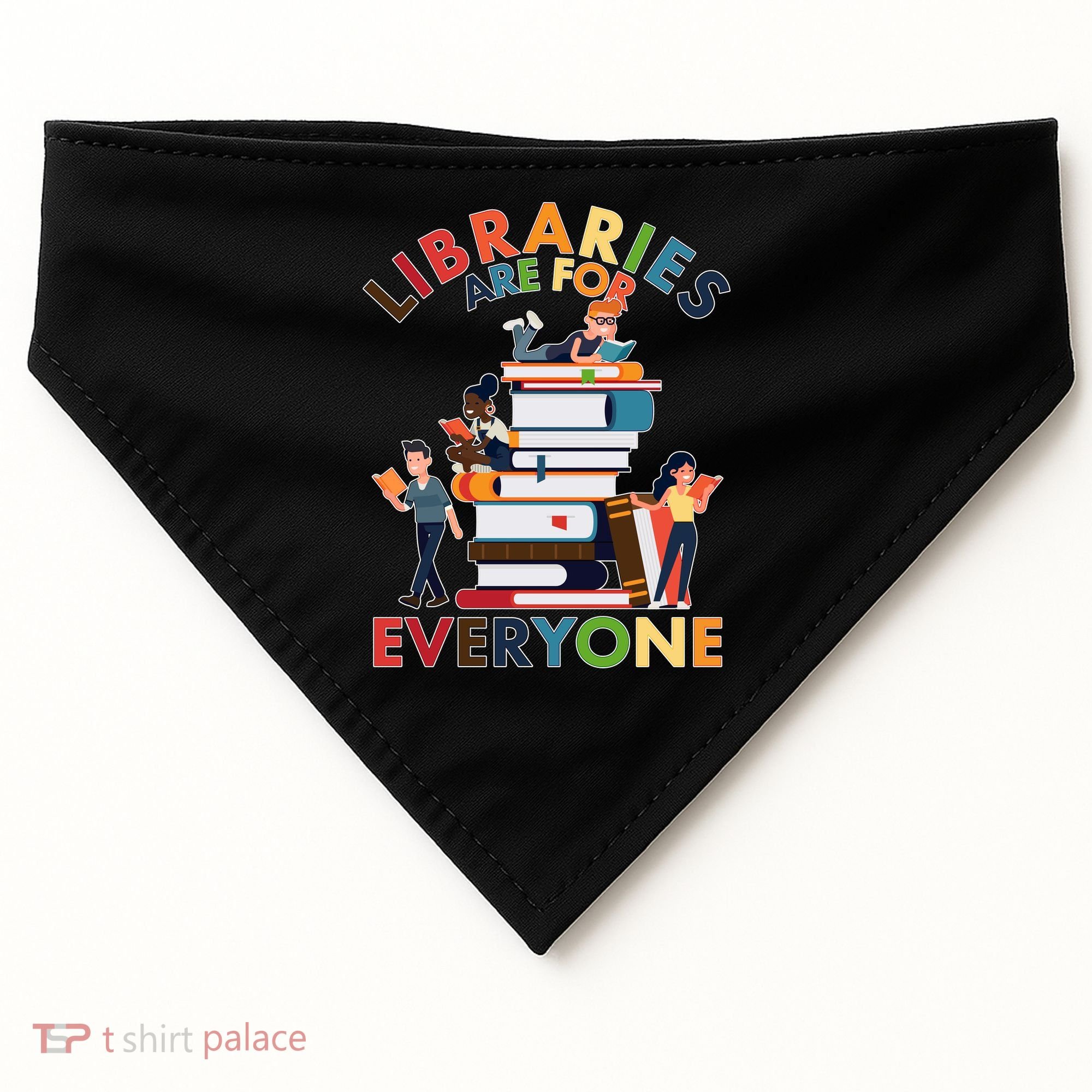 Libraries Are For Everyone Book Lover USA-Made Doggie Bandana