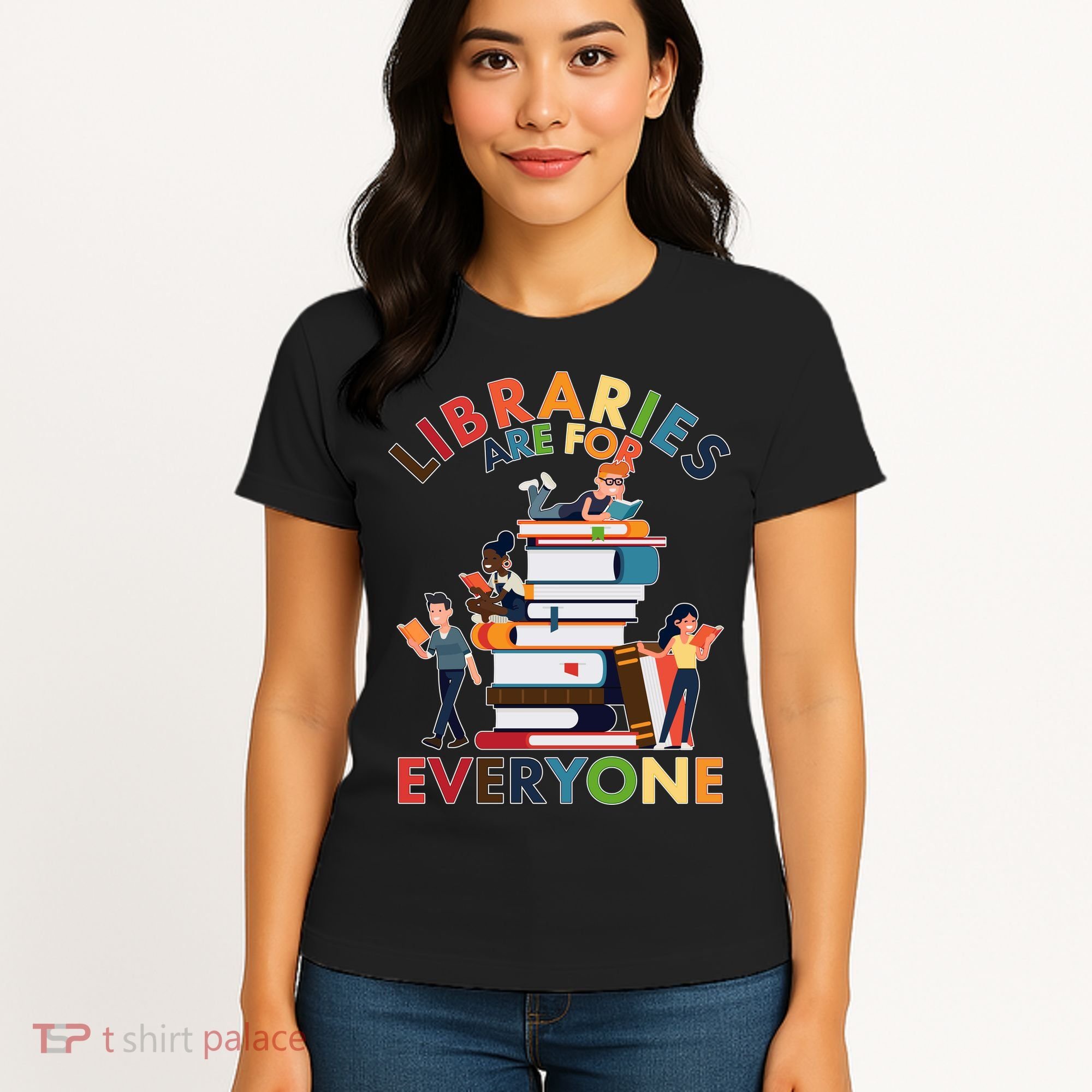 Libraries Are For Everyone Book Lover Women's T-Shirt