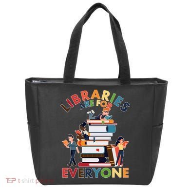 Libraries Are For Everyone Book Lover Tote Bag