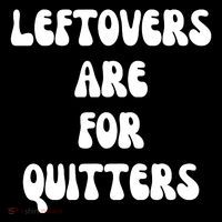 Leftovers Are For Quitters Funny Holiday Toddler Hoodie thumb 2
