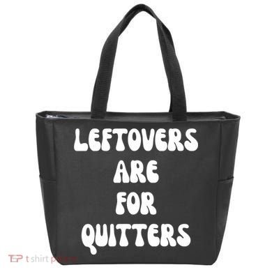 Leftovers Are For Quitters Funny Holiday Tote Bag