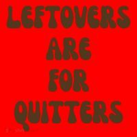 Leftovers Are For Quitters Funny Holiday Santa Hat thumb 1