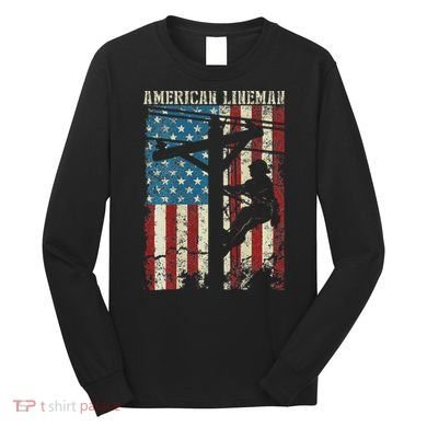 Lineman American Flag Electric Cable Gift Patriotic Lineman Long Sleeve Shirt