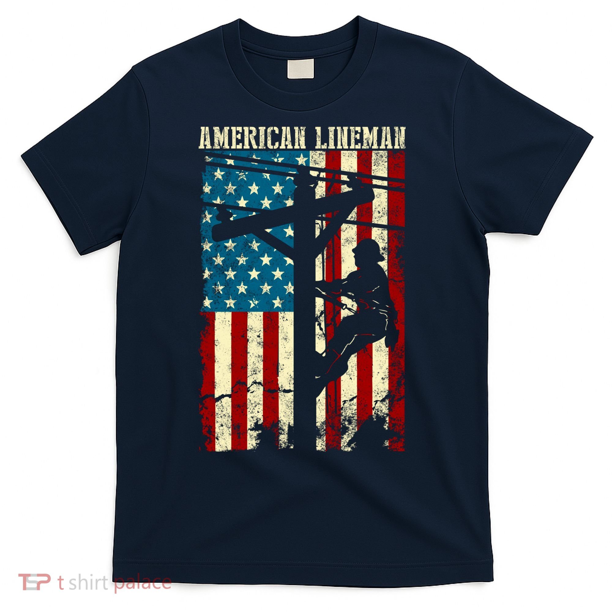Lineman American flag Electric Cable gift Patriotic Lineman T-Shirt