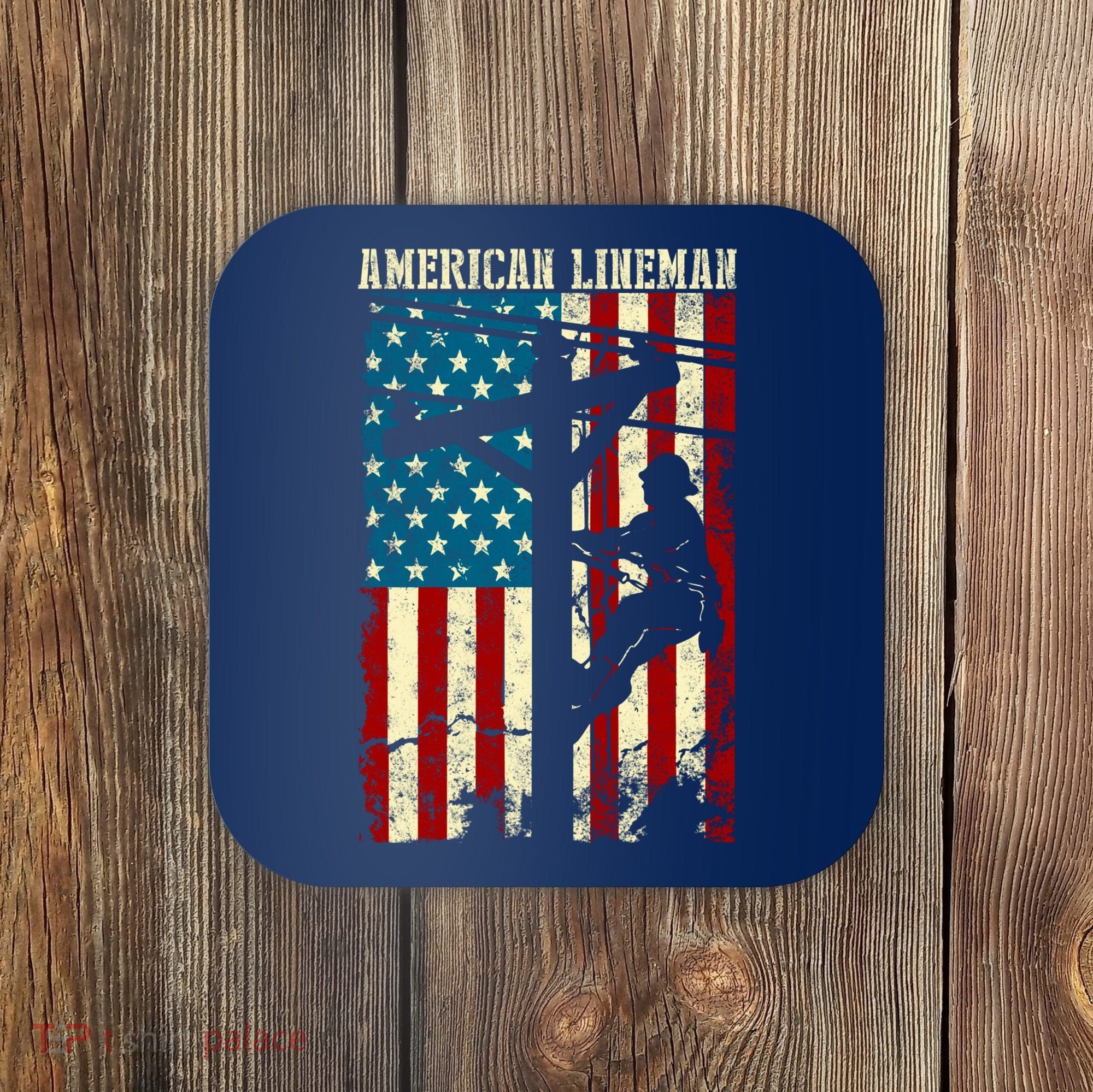 Lineman American flag Electric Cable gift Patriotic Lineman Coaster