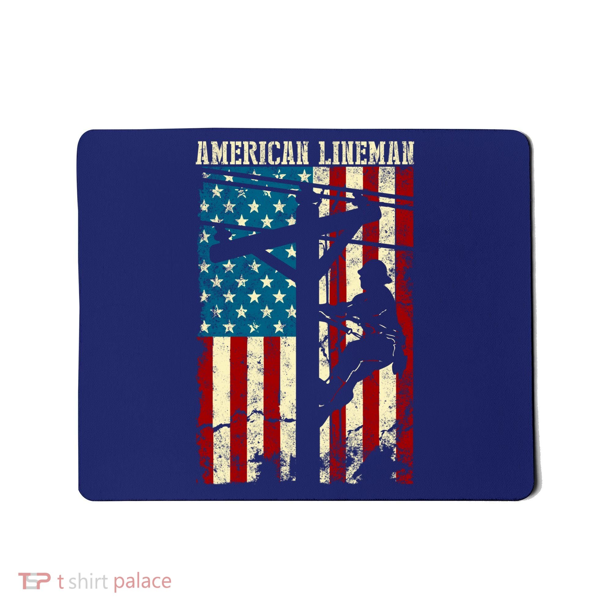Lineman American flag Electric Cable gift Patriotic Lineman Mousepad