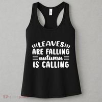 Leaves Are Falling Autumn Is Calling Women's Tank Top thumb 3