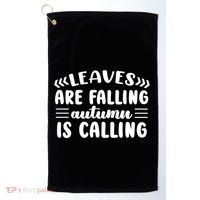 Leaves Are Falling Autumn Is Calling Golf Towel thumb 0