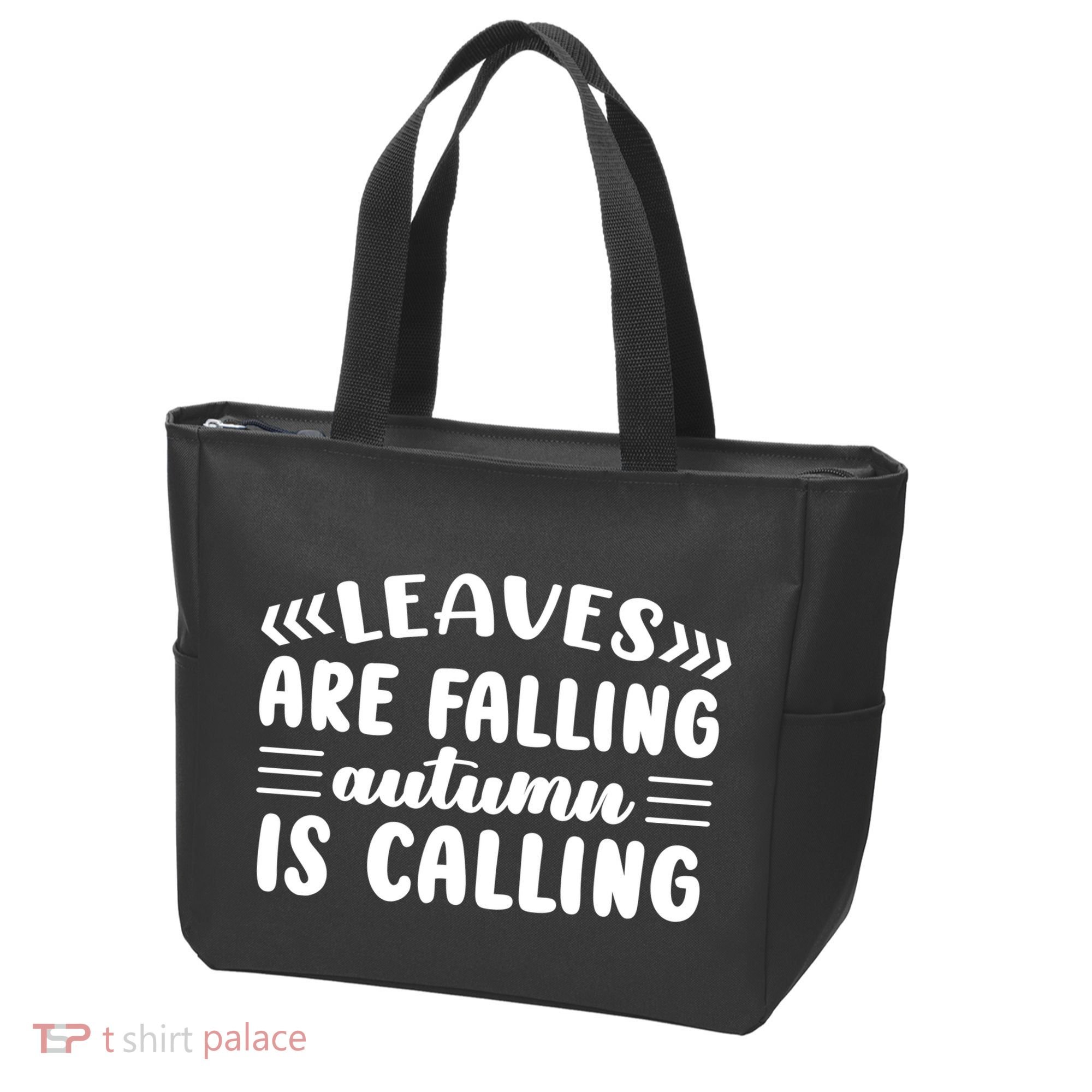 Leaves Are Falling Autumn Is Calling Tote Bag