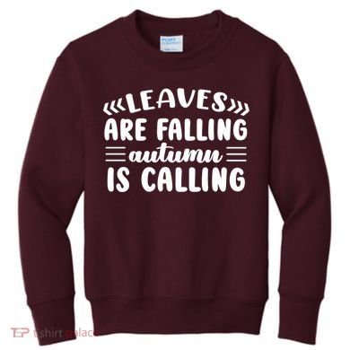 Leaves Are Falling Autumn Is Calling Kids Sweatshirt