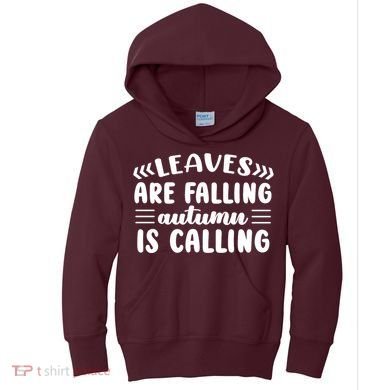 Leaves Are Falling Autumn Is Calling Kids Hoodie
