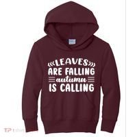 Leaves Are Falling Autumn Is Calling Kids Hoodie thumb 0